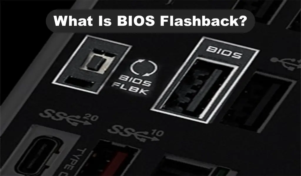 What Is BIOS Flashback